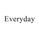 Everyday